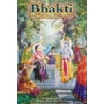 Bhakti The Art of Eternal Love 